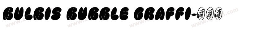 Bulbis Bubble Graffi字体转换